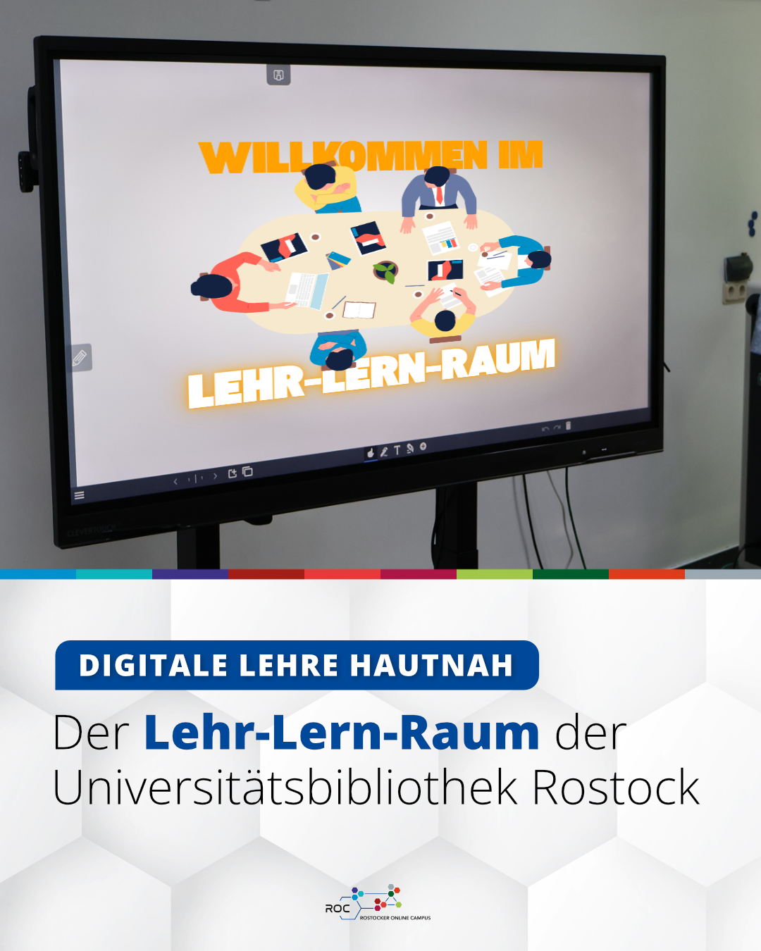 Digitale Lehre hautnah: Der Lehr-Lern-Raum der Universitätsbibliothek Rostock