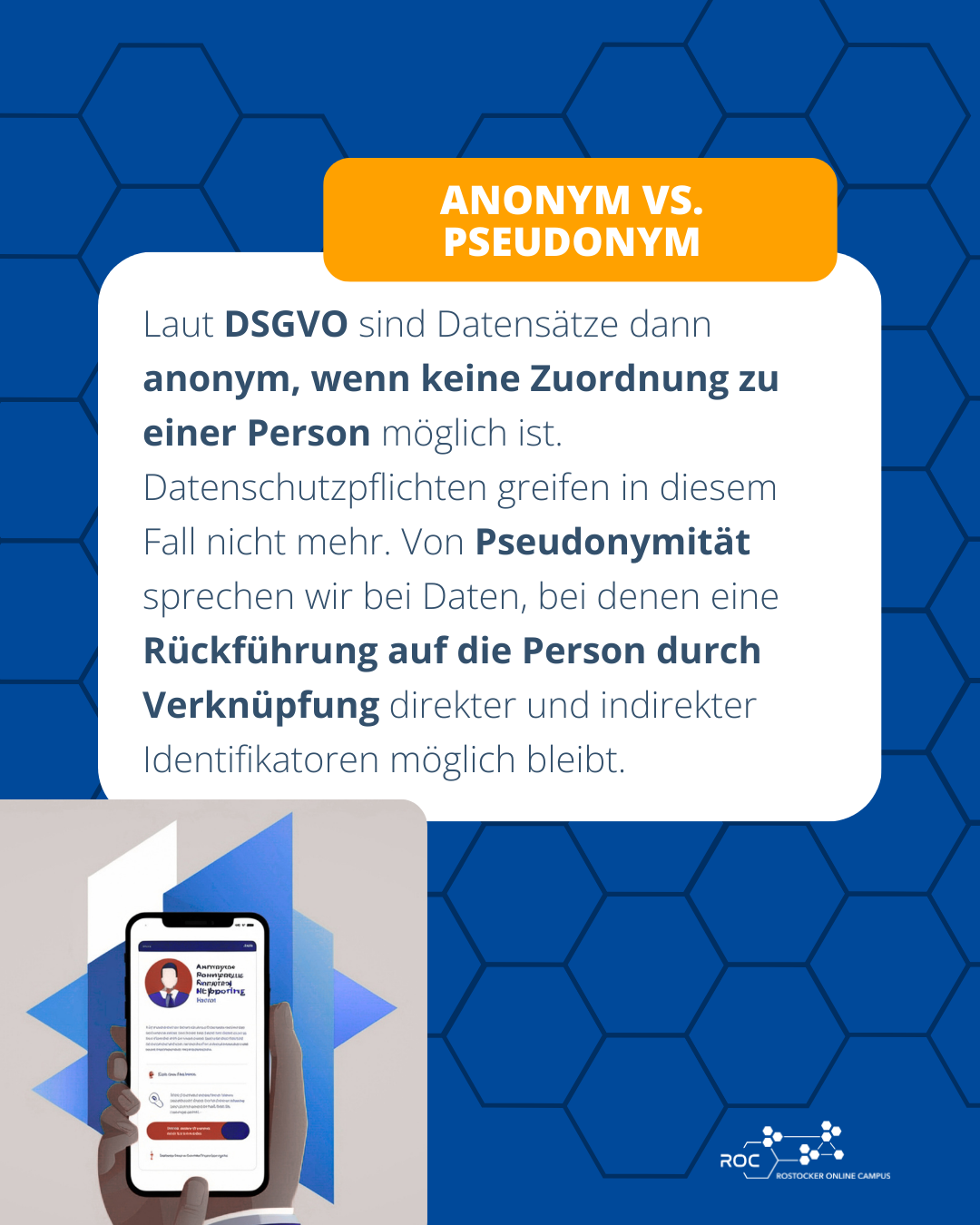 Anonym versus pseudonym: Laut DSGVO sind Datensätze dann anonym, wenn keine Zuordnung zu einer Person möglich ist. Datenschutzpflichten greifen in diesem Fall nicht mehr. Von Pseudonymität sprechen wir bei Daten, bei denen eine Rückführung auf die Person durch Verknüpfung direkter und indirekter Identifikatoren möglich bleibt.