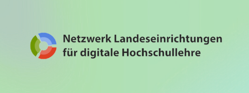 Netzwerk Landeseinrichtungen für digitale Hochschullehre