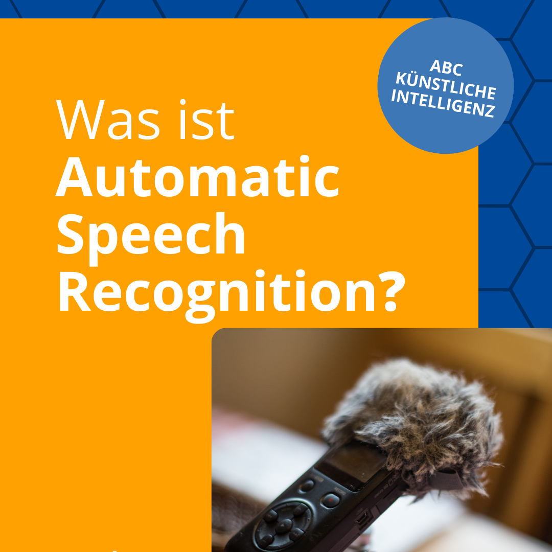 Was ist Automatic Speech Recognition?
