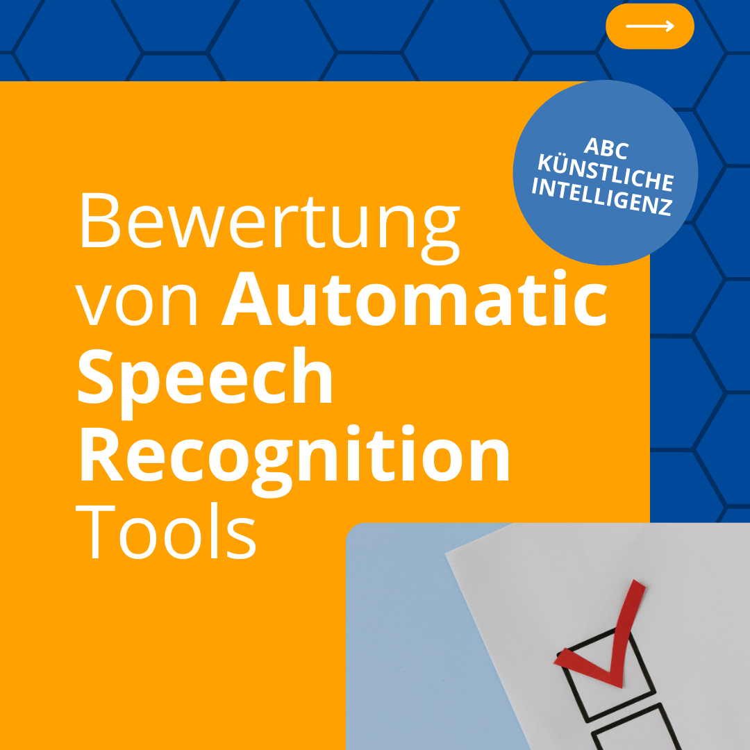Bewertung von Automatic Speech Recognition Tools